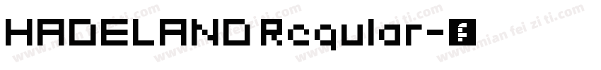 HADELAND Regular字体转换